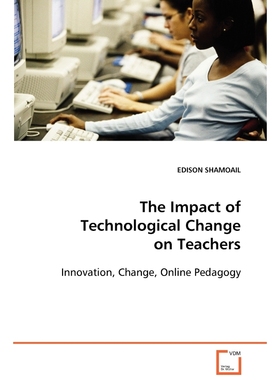 按需印刷The Impact of Technological Change on Teachers[9783639096187]