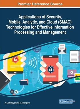 预订Applications of Security, Mobile, Analytic, and Cloud (SMAC) Technologies for Effective Information