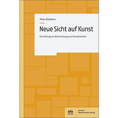 预订【德语】 Neue Sicht auf Kunst:Ein Beitrag zur Betrachtung von Kunstwerken