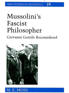预订Mussolini's Fascist Philosopher[9780820468389]