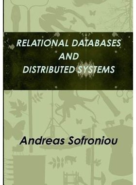 按需印刷RELATIONAL DATABASES AND DISTRIBUTED SYSTEMS[9780244074487]