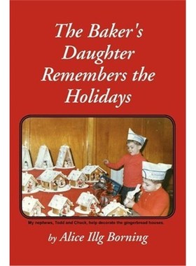 按需印刷The Baker's Daughter Remembers the Holidays[9781465376244]