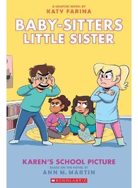 英文原版图像小说 Baby sitters Little Sister #5 Karen's School Picture 俏保姆俱乐部 全彩漫画书 儿童课外阅读故事书