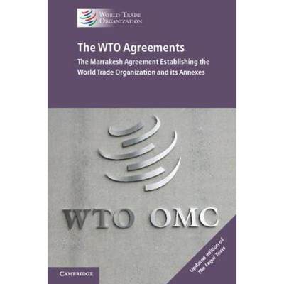 预订The WTO Agreements:The Marrakesh Agreement Establishing the World Trade Organization and its Annexes