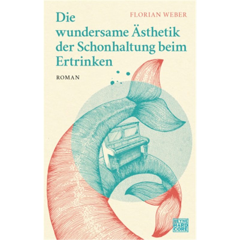 预订【德语】Die wundersame asthetik der Schonhaltung beim Ertrinken[9783453273627]