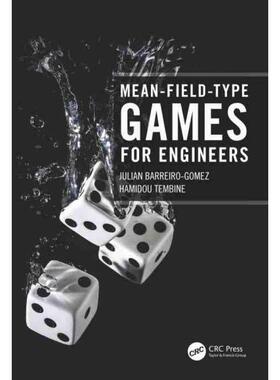 按需印刷不退不换TF Mean Field Type Games for Engineers[9780367566128]