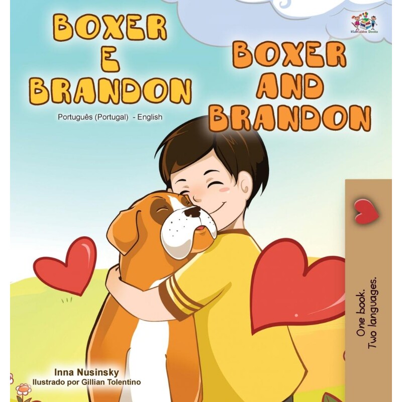 按需印刷不退不换POR Boxer and Brandon (Portuguese English Bilingual Book - Portugal)[9781525924019]