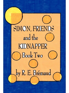 按需印刷Simon, Friends, and the Kidnapper[9781426945540]
