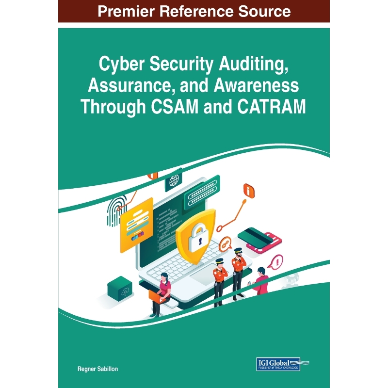 按需印刷Cyber Security Auditing, Assurance, and Awareness Through CSAM and CATRAM[9781799856092]