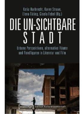 预订【德语】 Die un-sichtbare Stadt:Urbane Perspektiven,