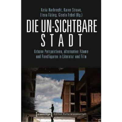 预订【德语】 Die un-sichtbare Stadt:Urbane Perspektiven,