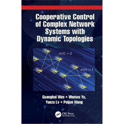 按需印刷不退不换Cooperative Control of Complex Network Systems with Dynamic Topologies[9781032019130]