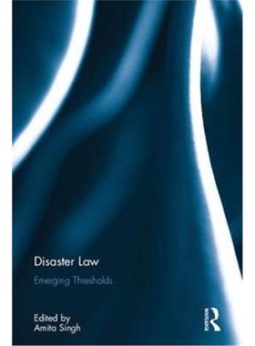 按需印刷Disaster Law:Emerging Thresholds[9781138036437]