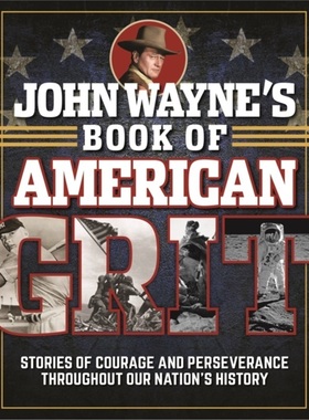 预订John Wayne's Book of American Grit[9781948174572]