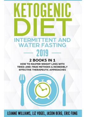按需印刷Ketogenic Diet - Intermittent and Water Fasting 2019[9781952296079]