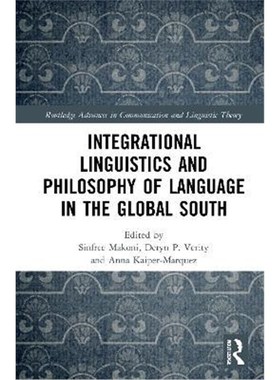 按需印刷Integrational Linguistics and Philosophy of Language in the Global South[9780367541842]