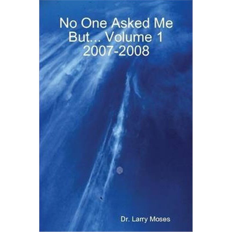 按需印刷不退不换No One Asked Me But... Volume 1 2007-2008[9781105188756]