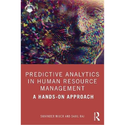 按需印刷Predictive Analytics in Human Resource Management:A Hands-on Approach[9780367460860]