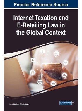 按需印刷不退不换Internet Taxation and E-Retailing Law in the Global Context[9781522537878]