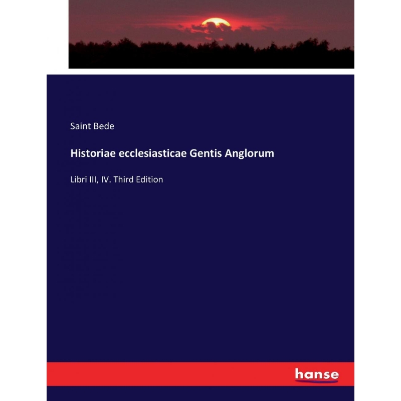 按需印刷Historiae ecclesiasticae Gentis Anglorum[9783337202866]