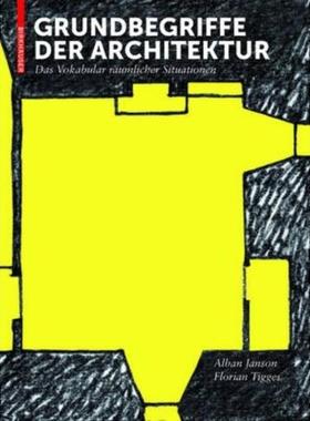 预订【德语】 Grundbegriffe der Architektur:Das Vokabular räumlicher Situationen. Mit insgesamt 139 Stichworten.