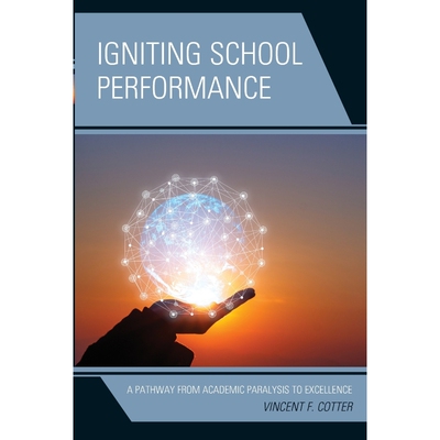 按需印刷Igniting School Performance[9781475852141]