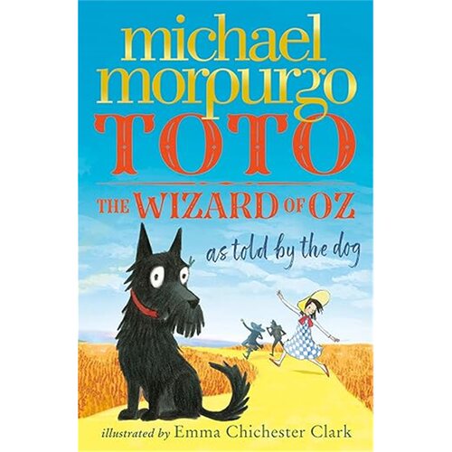 现货   Toto The Wizard Of Oz As Told By The Dog 狗狗的绿野仙踪 迈克尔·莫波  儿童读物 平装 上海外文