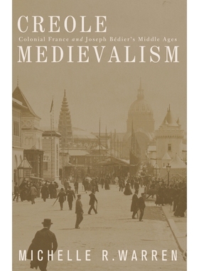按需印刷Creole Medievalism[9780816665266]