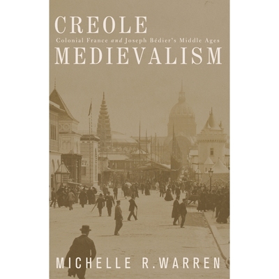 按需印刷Creole Medievalism[9780816665266]