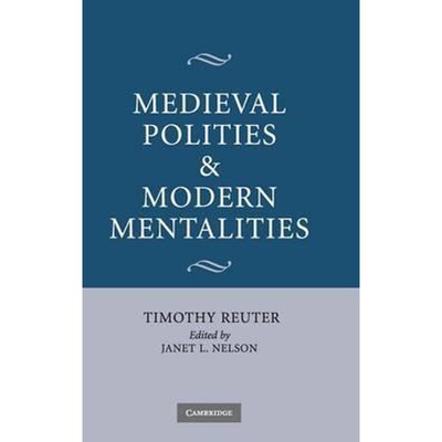 预订Medieval Polities and Modern Mentalities