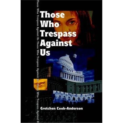 按需印刷不退不换Those Who Trespass Against Us[9780595096596]