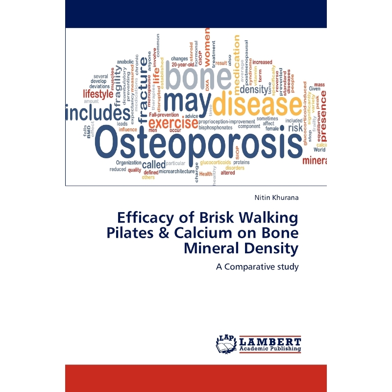 预订Efficacy of Brisk Walking Pilates& Calcium on Bone Mineral Density-封面