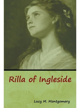 按需印刷Rilla of Ingleside[9781618956484]