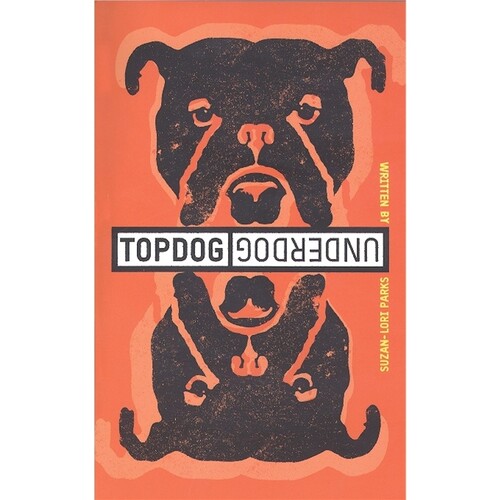 现货 优等生/劣等生 Top Dog/Underdog Suzan Loring Parks 英文原版 上海外文 9781559362016
