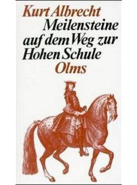 预订【德语】 Meilensteine auf dem Weg zur Hohen Schule: