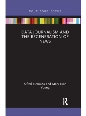 按需印刷TF Data Journalism and the Regeneration of News