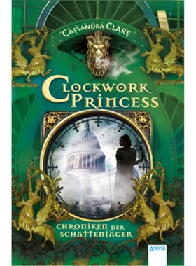 预订【德语】Chroniken der Schattenjager - Clockwork Princess[9783401509556]