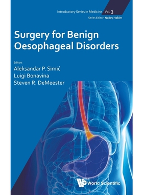 按需印刷不退不换Surgery for Benign Oesophageal Disorders[9781786344113]