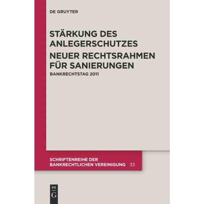 按需印刷DEG St?rkung des Anlegerschutzes. Neuer Rechtsrahmen für Sanierungen.[9783110283211]