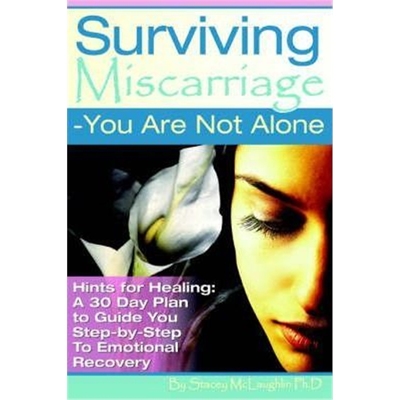 按需印刷图书Surviving Miscarriage:--You Are Not Alone[9780595356362]