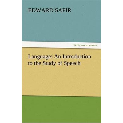 按需印刷不退不换Language:An Introduction to the Study of Speech[9783842449978]