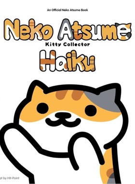 预订Neko Atsume Kitty Collector Haiku: Seasons of the Kitty[9781421598024]