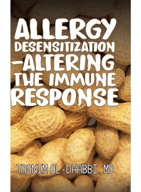 按需印刷Allergy Desensitization-Altering the Immune Response[9780228817130]