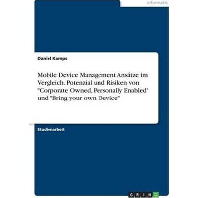 预订不退不换德语 Mobile Device Management Ans?tze im Vergleich. Potenzial und Risiken von 