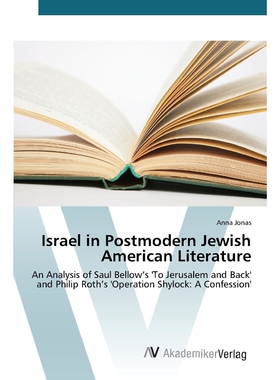 按需印刷不退不换Israel in Postmodern Jewish American Literature[9783639467390]