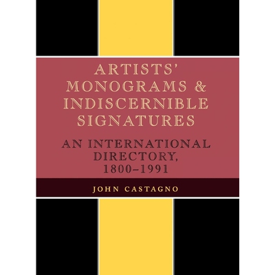 按需印刷不退不换Artists' Monograms and Indiscernible Signatures[9780810824157]