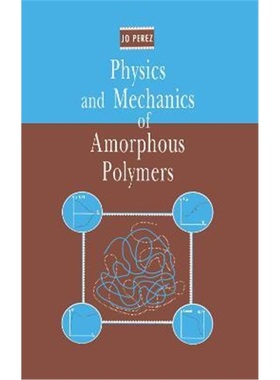 预订Physics and Mechanics of Amorphous Polymers[9789054107668]