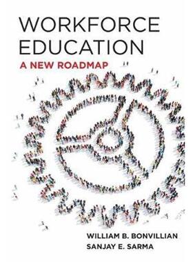 预订不退不换Workforce Education:A New Roadmap