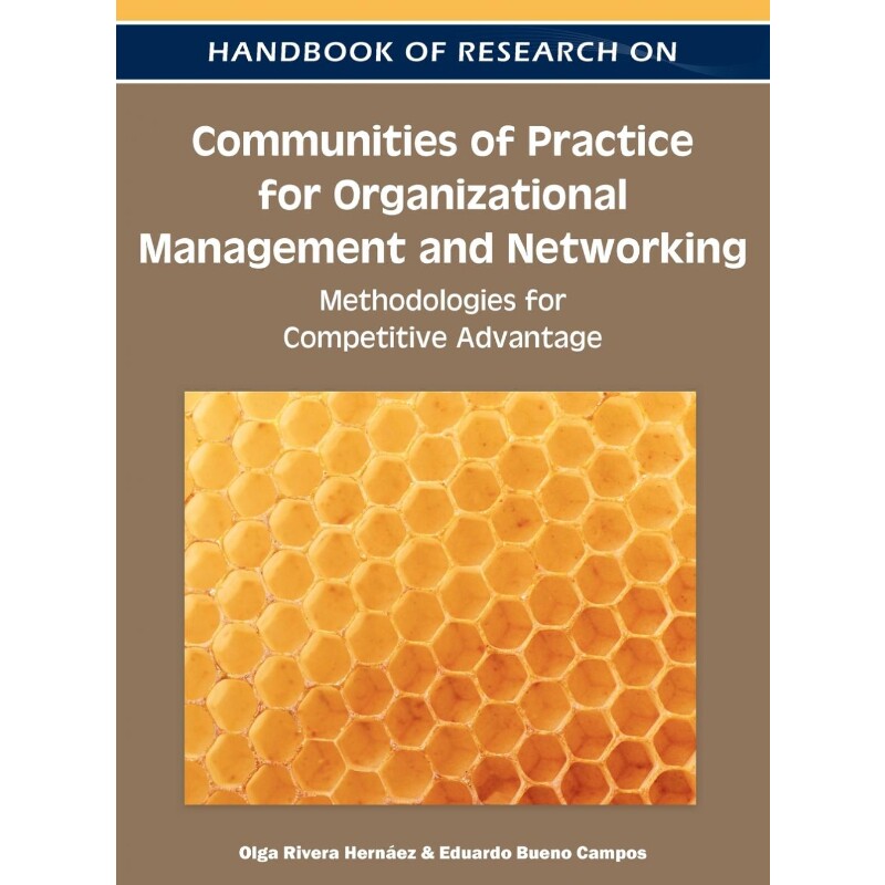 按需印刷不退不换Handbook of Research on Communities of Practice for Organizational Management and Networking[97816056680