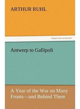 按需印刷Antwerp to Gallipoli[9783842449879]